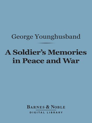cover image of A Soldier's Memories in Peace and War (Barnes & Noble Digital Library)